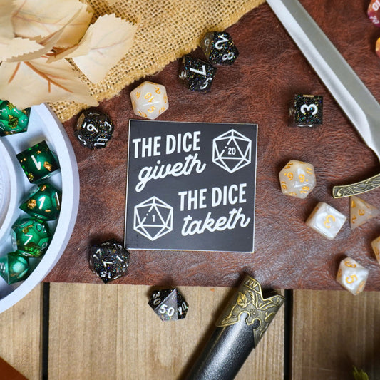 The Dice Giveth The Dice Taketh Sticker