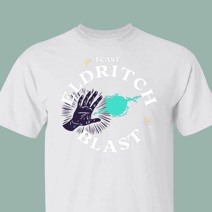 I Cast Eldritch Blast T-Shirt