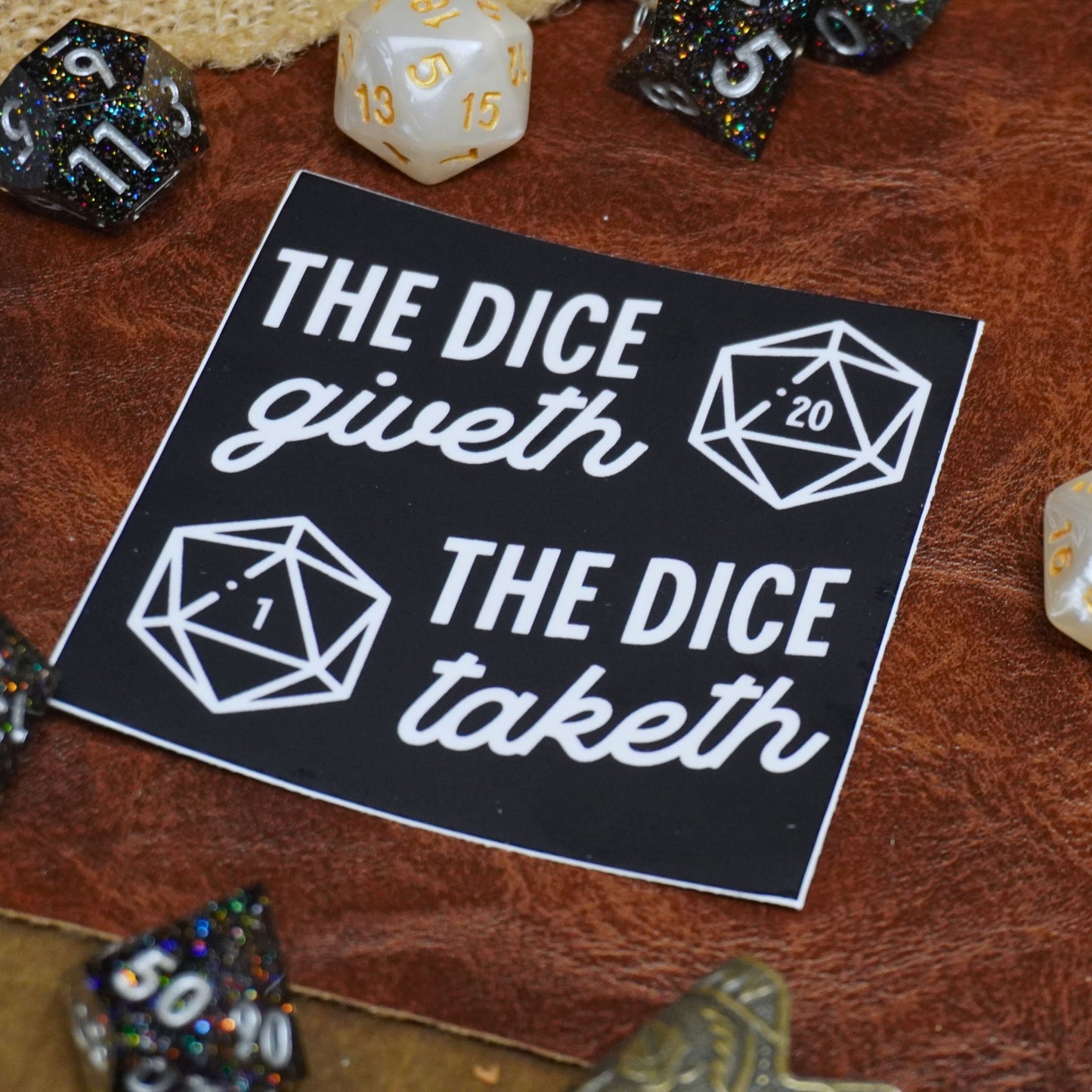 The Dice Giveth The Dice Taketh Sticker