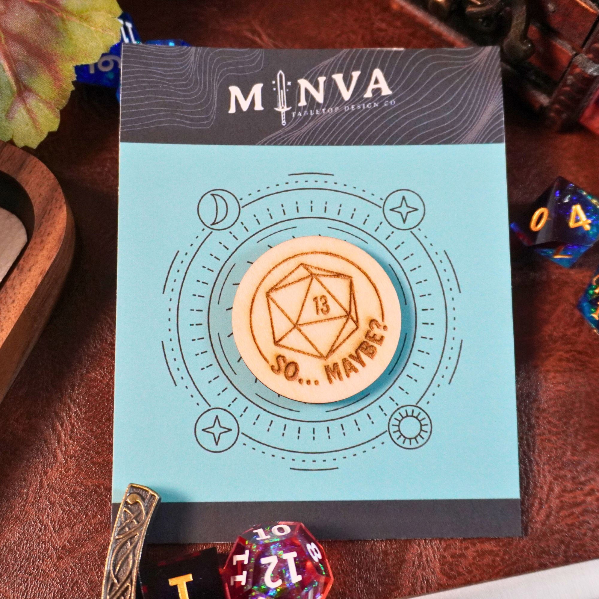 So Maybe D&D Wooden Pin