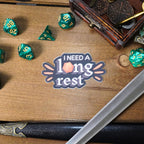 I Need a Long Rest Sticker