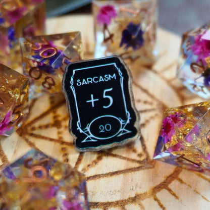 Sarcasm +5 Stat Acrylic Pin