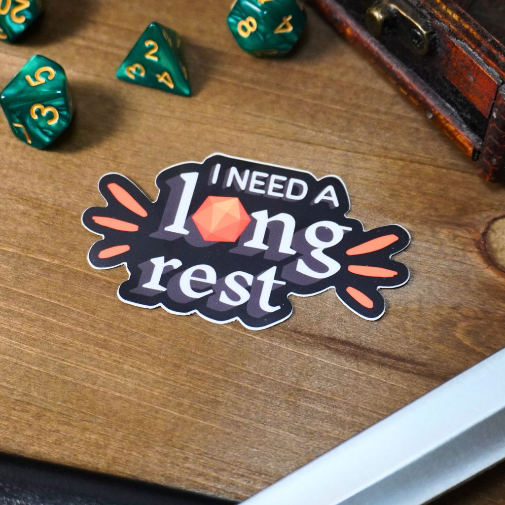 I Need a Long Rest Sticker