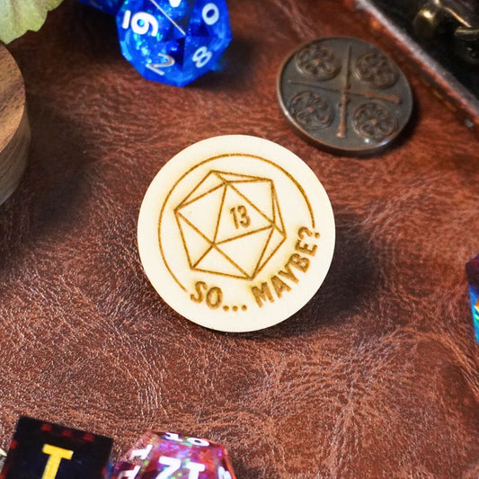So Maybe D&D Wooden Pin