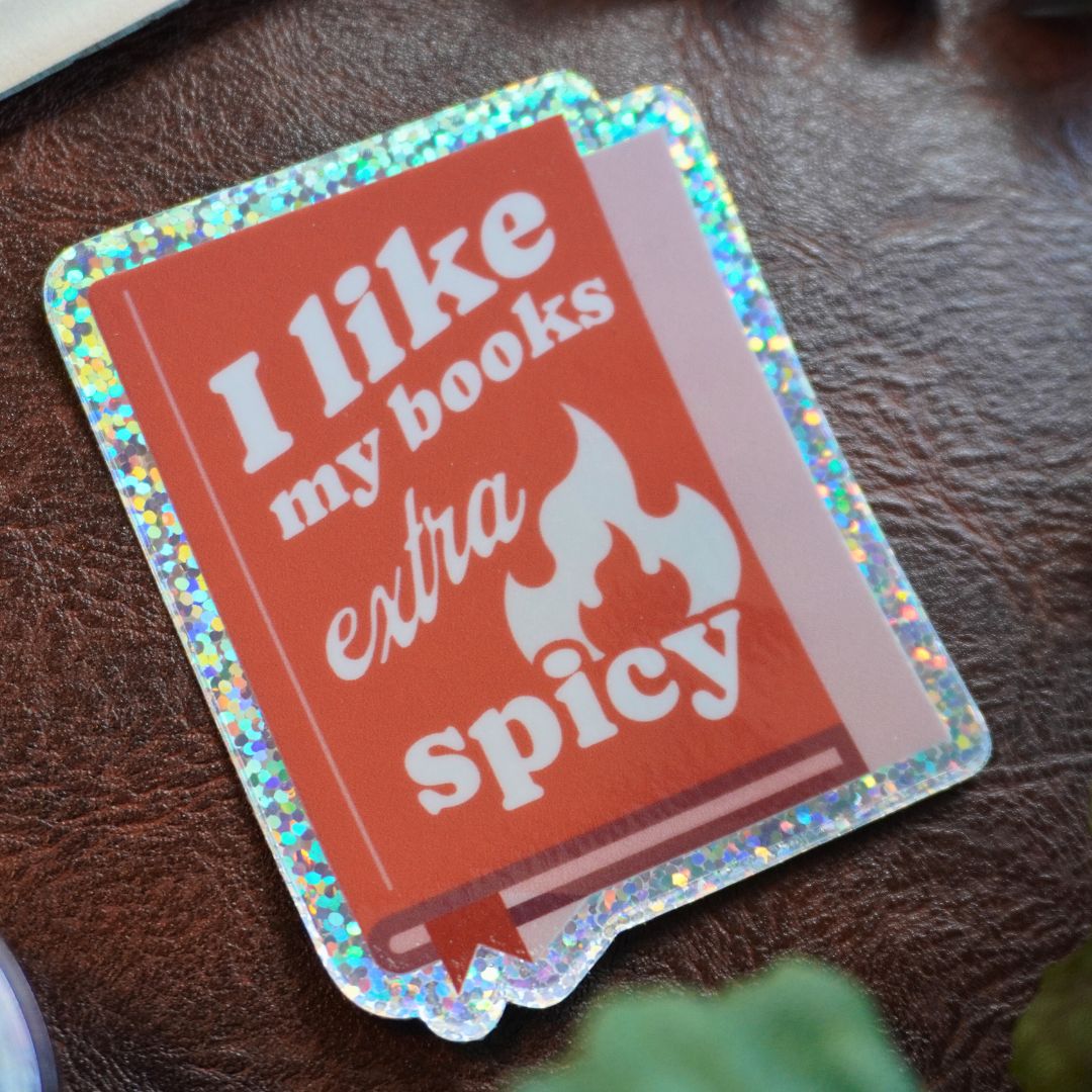 I Like My Books Extra Spicy Sticker