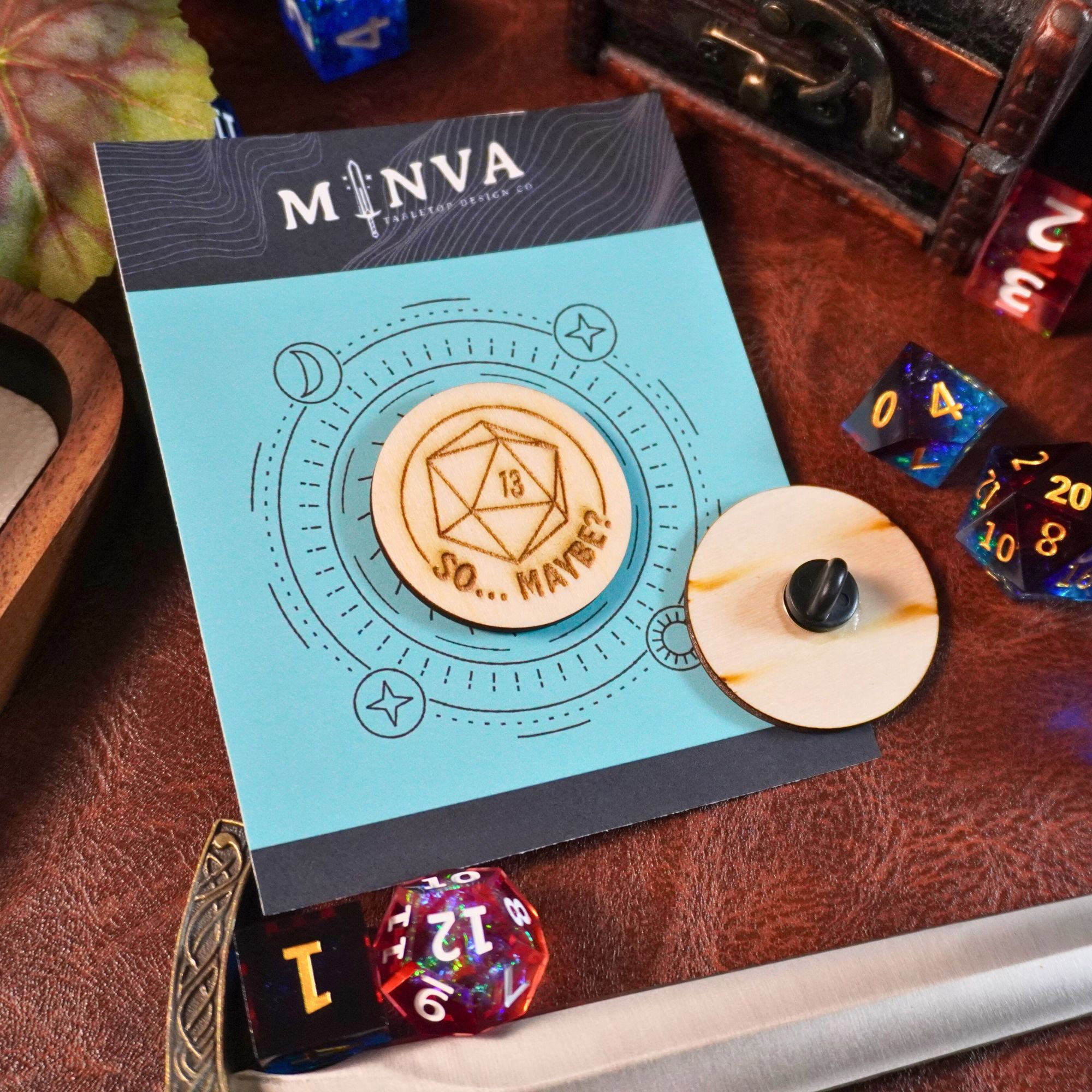 So Maybe D&D Wooden Pin