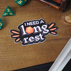 I Need a Long Rest Sticker