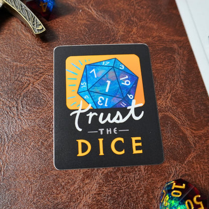 Trust the Dice Sticker