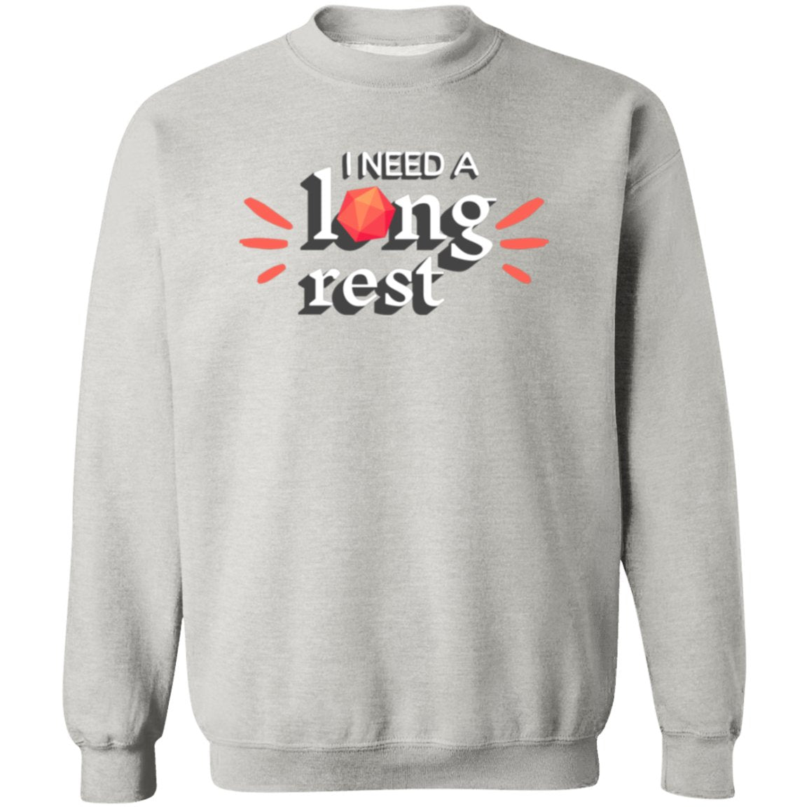 I Need a Long Rest Wordmark Sweatshirt