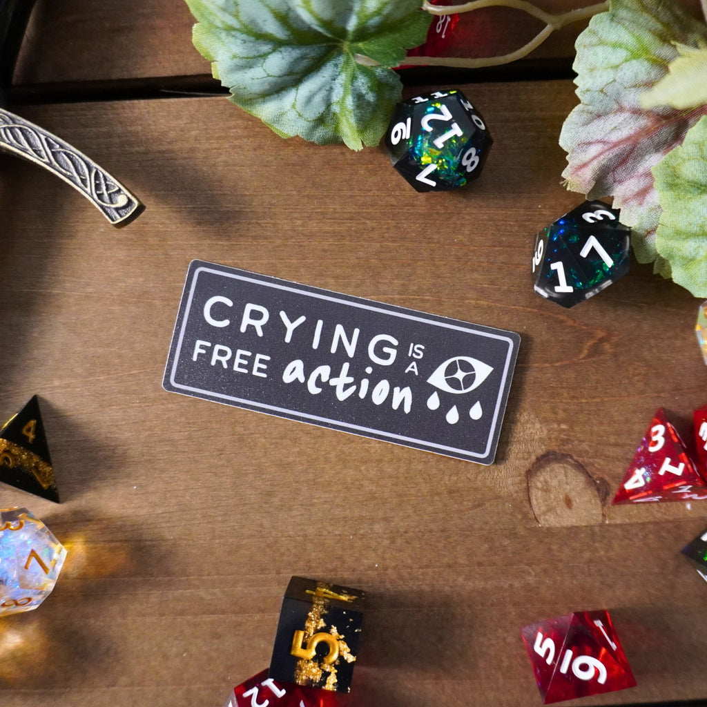 Crying is a Free Action Sticker