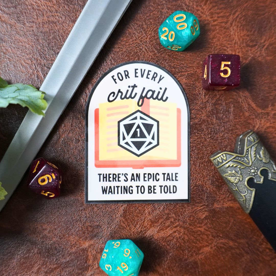 For Every Crit Fail Sticker