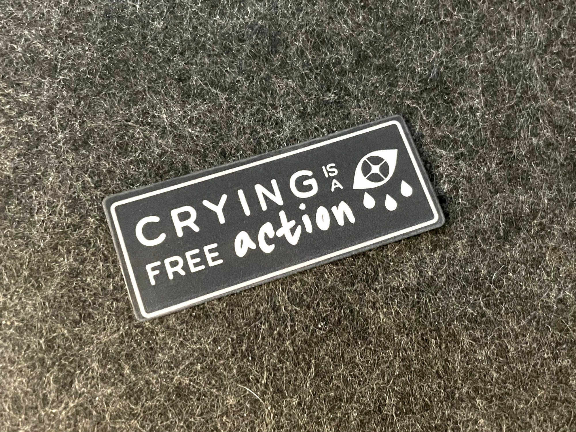Crying is a Free Action Sticker