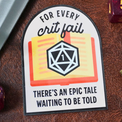 For Every Crit Fail Sticker