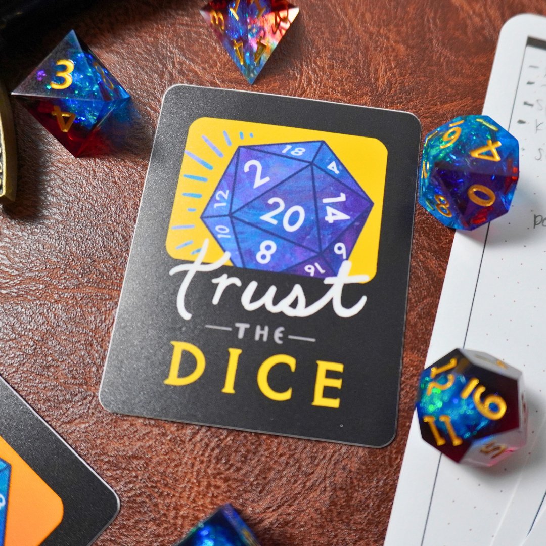 Trust the Dice Sticker