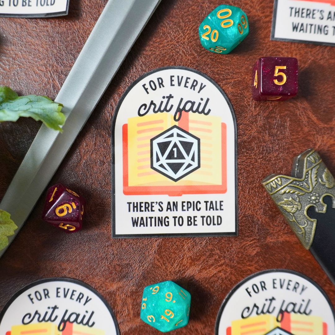 For Every Crit Fail Sticker