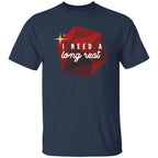 I Need A Long Rest D&D T-Shirt