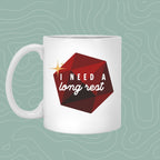I Need a Long Rest D&D Mug