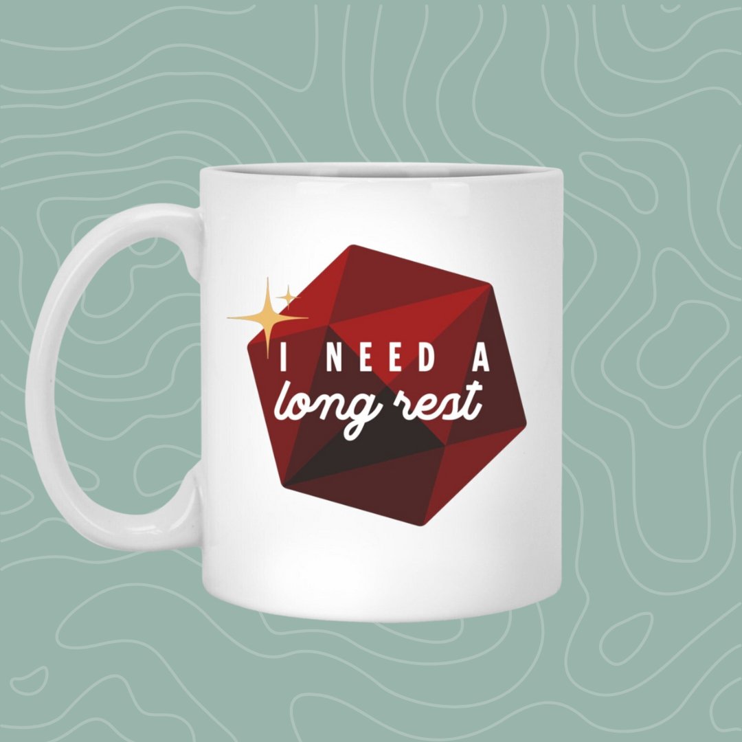 I Need a Long Rest D&D Mug
