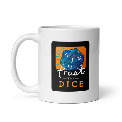 Trust the Dice Mug (Natural 1)